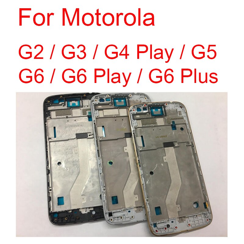 Middle Frame Housing For Motorola Moto G2 G (2nd Gen) G3 G (3rd Gen) G4 G5 G6 Play Plus Back Cover Battery Door Housing Bezel