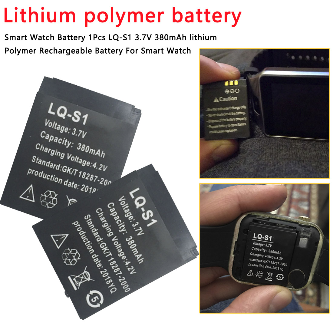 1 Uds inteligente pilas para reloj LQ-S1 3,7 V 380mAh batería recargable de polímero de litio para reloj inteligente DZ09 QW09 W8 A1 V8 X6