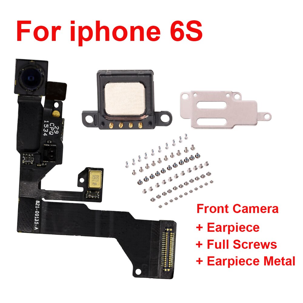 1 Juego de tornillos completos + auricular + metal + cámara frontal Sensor de proximidad derecho Flex con montaje de micrófono para iPhone5 5C 5S 6 6s 4,7 "y 5,5": For iphone 6S