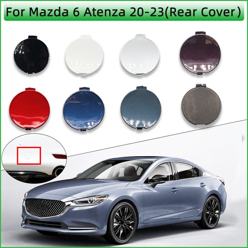 Tapa de cubierta de ojo de gancho de remolque de parachoques trasero de coche para Mazda 6 Atenza Sedan -2023 enganche de remolque cubierta de remolque embellecedor de guarnición