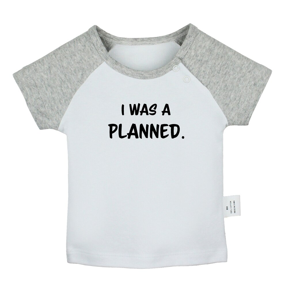 Idzn I Was Een Geplande Fun Art Gedrukt Baby Jongens T-shirts Leuke Baby Meisjes Korte Mouwen T-shirt Pasgeboren katoenen Tops Kleding: BabyCG7725D / 18-24M