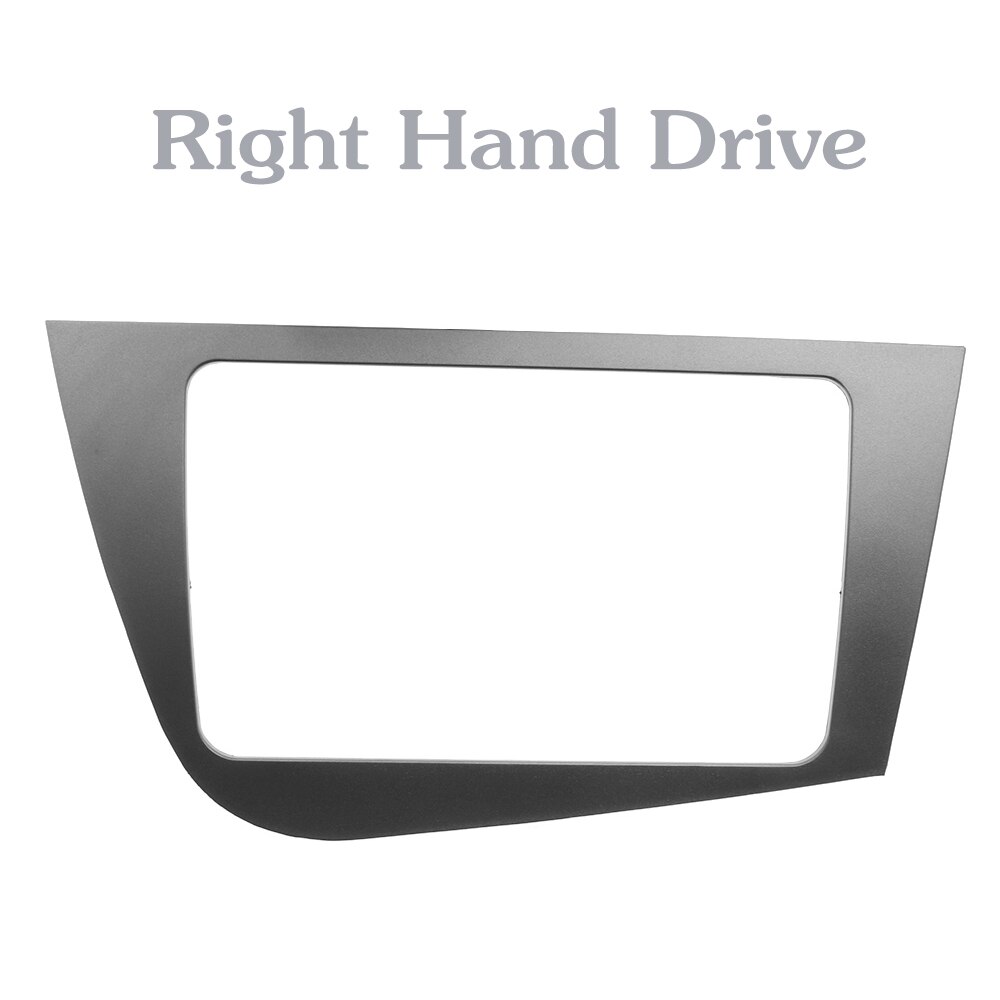Marco de coche 2 Din, Fascia de Radio para Seat Leon, mano izquierda/derecha, tablero de conducción, Kit de instalación de moldura de CD, placa frontal, marco de Panel envolvente: Right Hand Drive