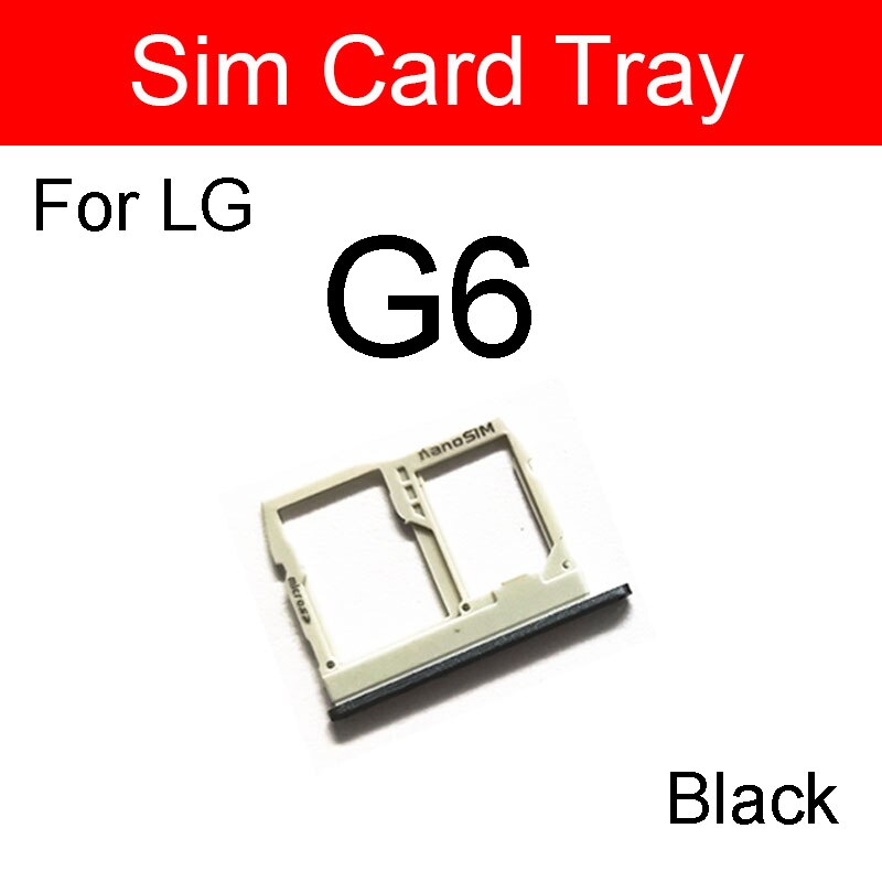 Sd memory sim-kort bakkeholder til lg  g2 g5 g6 g7 g8 g8x sim-kortlæser slot socket adapter reservedele tilbehør: G6 sorte