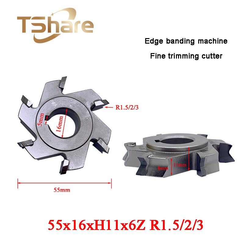 1 Pair (L+R) Fine Trimming Cutter for CEHISA Edge Banding Machine 55*16*H11*6Z R1.5/2/3: 55x16xH11x6Z  R1.5