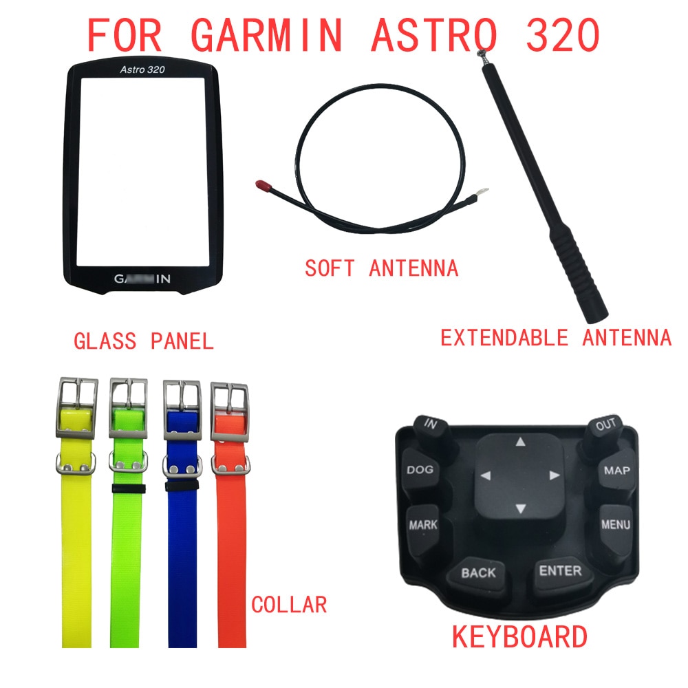 Originele Glas Bescherming Cover Voor Garmin Astro 320 Zachte Antenne Intrekbare Antenne Halsband Zwart Toetsenbord Accessoires