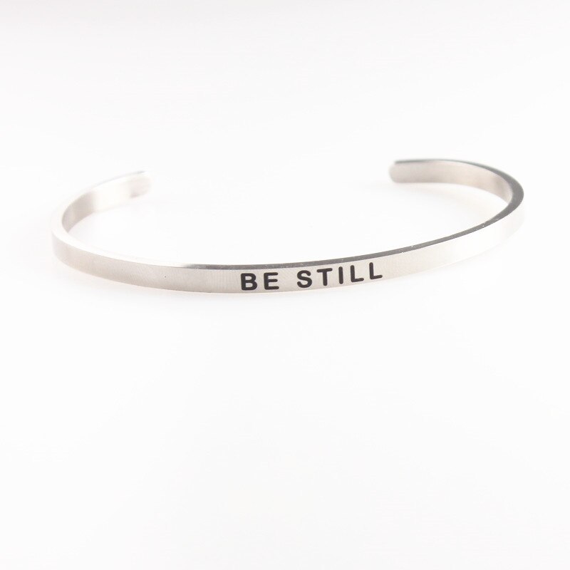 BE HERE NOW Stamped Stainless Steel Bangles Open Cuff Bracelets Women Men Mantra Bracelet Inspirational Jewelry No FADE: BE STILL