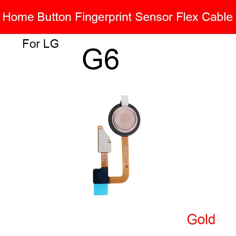 Heimat Taste Fingerabdruck Sensor biegen Kabel Für LG G5 G6 G7 ThinQ G710 Nexus 5X Finger Leser berühren Sensor biegen Band Ersatzteile: G6 Gold