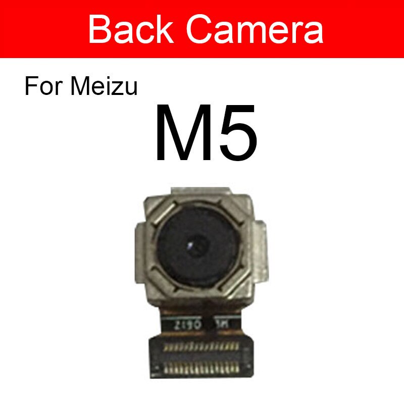 Hoofd Rear Camera Moduel Voor Meizu M5 M5s M5Note Terug Camera Grote Facing Camera Flex Lint Kabel Vervanging Reparatie Onderdelen: back Meizu M5