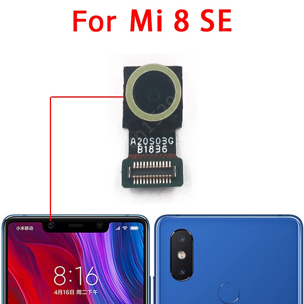 Cámara Frontal trasera Original para Xiaomi Mi 8 Lite Mi8 SE, módulo de cámara trasera, reparación flexible, piezas de repuesto: Mi 8 SE Front