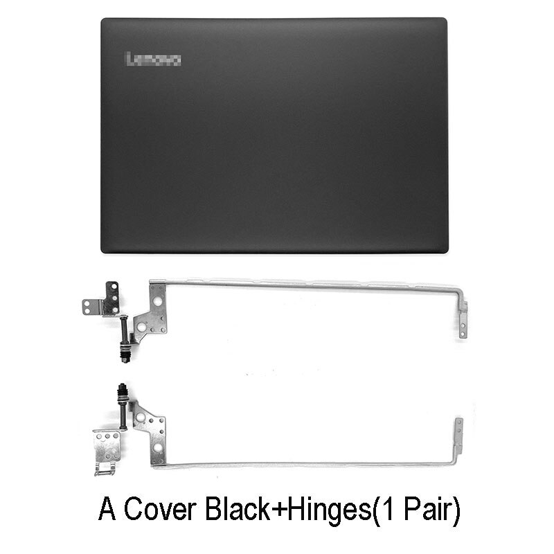 For Lenovo IdeaPad 320-15 320-15ISK 320-15IKB 320-15ABR Series Laptop LCD Back Cover Front bezel Hinges Palmrest Bottom Case: A Hinges
