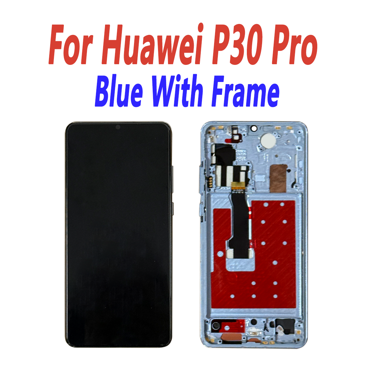 Testad 100%  för huawei  p30 pro lcd-skärm, pekskärm, digitaliserare med ram, ersättning för  l09 l29 l04 lcd: Blå