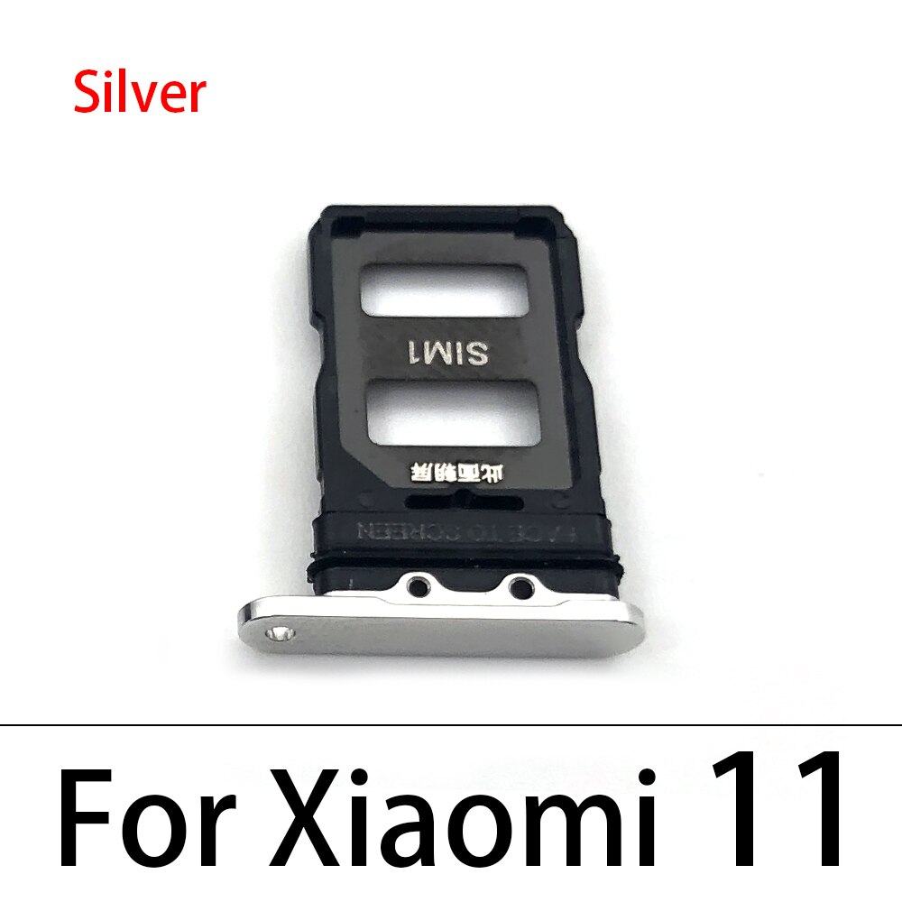 Micro Nano SIM Card Holder Tray Slot Holder Adapter Socket For Xiaomi Mi 11 Mi11 Replacement Parts: Silver