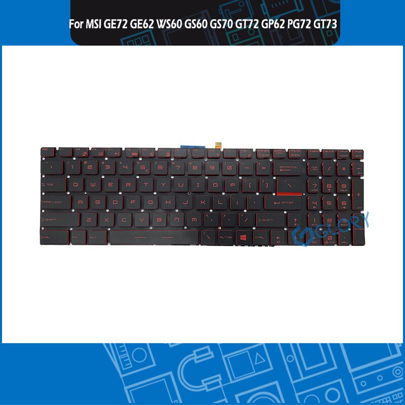 New EUA Keyboard w/Retroiluminado para MSI GE72 GE62 WS60 GS60 GS70 GT72 GP62 GP72 GT73VR GS72 GL62VR Teclado substituição