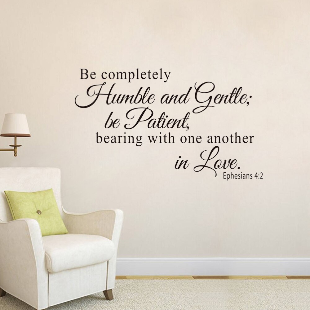 Be Completely Humble And Gentle - Ephesians 4:2 Faith Sign III main image 1