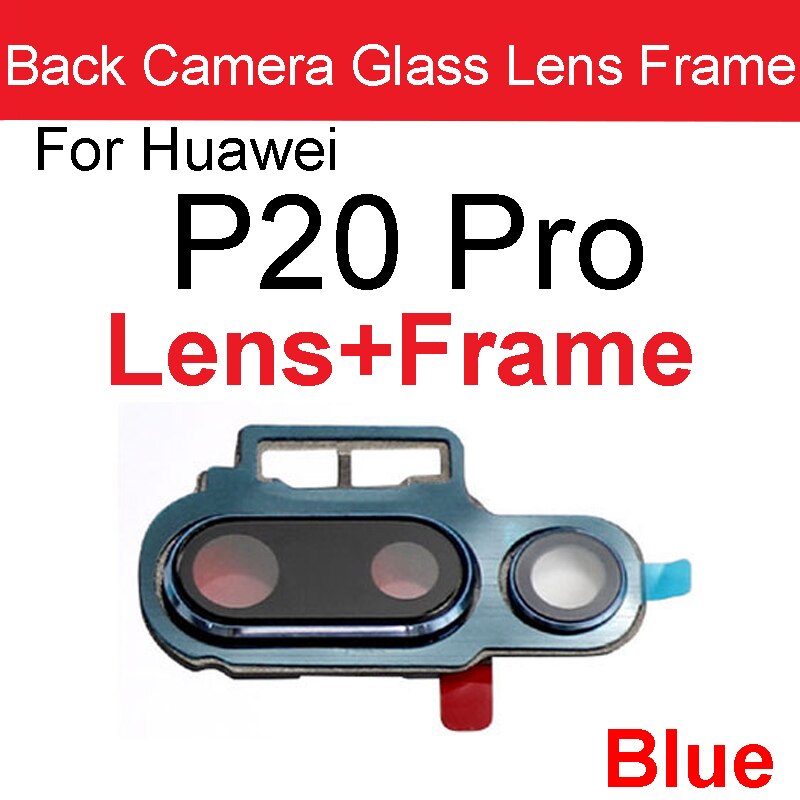 Rear Camera Lens For Huawei P20 P20 Pro P20 Lite Back Camera Glass Cover Frame Cover Holder Protection Lens Replacement Parts: P20 Pro Blue