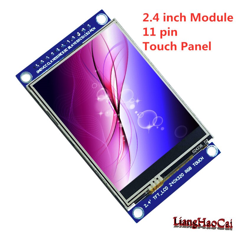 ILI9341 IPS full view Visual Angle 2.4 inch TFT LCD display screen 18 Pin 240xRGBX320 Weld Solder 4 wire SPI interface Backlight: IPS Moduce Touch 11P