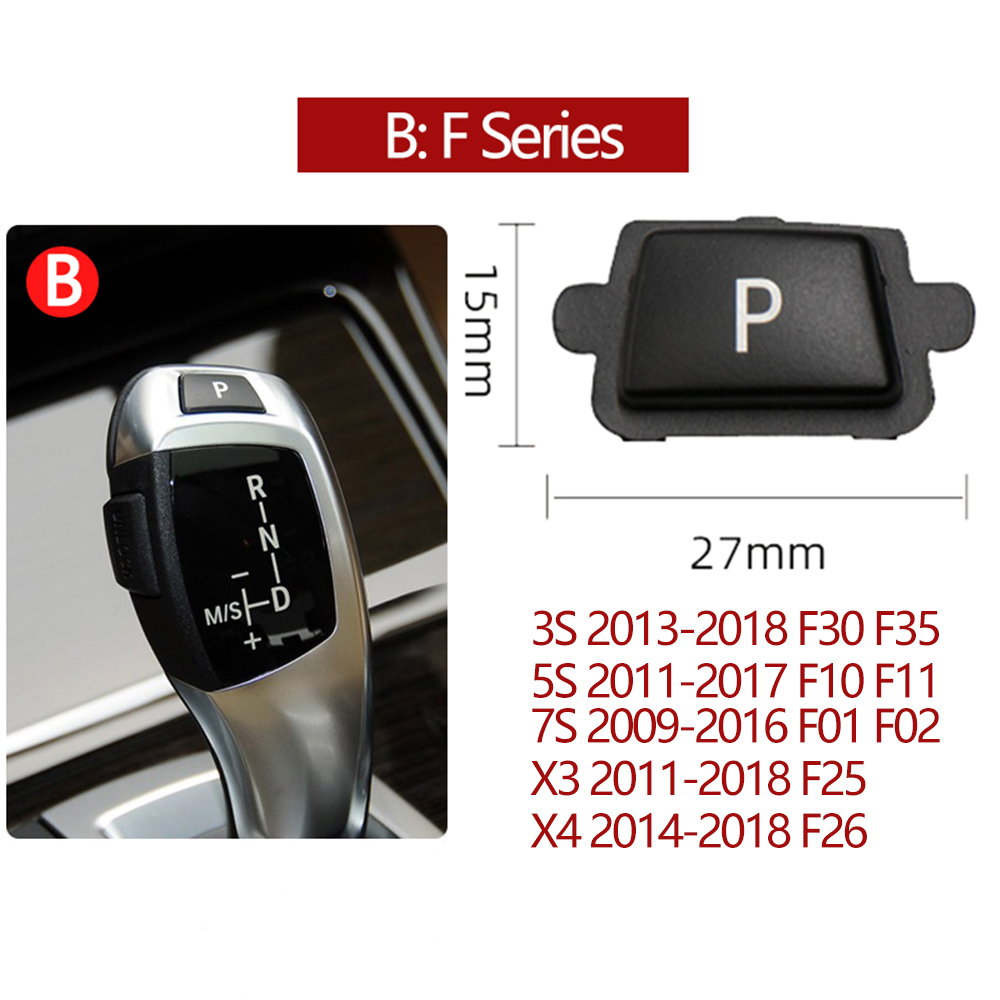Bilens gearskiftehåndtag automatisk parkeringskontakt p trykknap til bmw 3 5 7 x3 x4 x5 x6 serie  e90 f30 f10 f01 f02 f25 f26 e70 e71: Model b