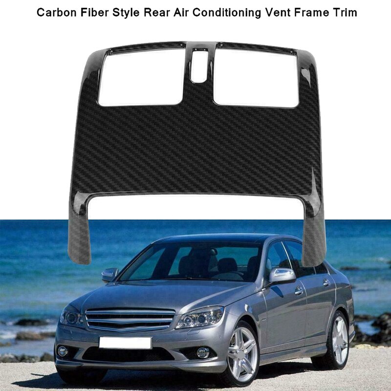 Kohlenstoff Fiber Hinten Klimaanlage entlüften Abdeckung trimmen für Mercedes-Benz C Klasse W204