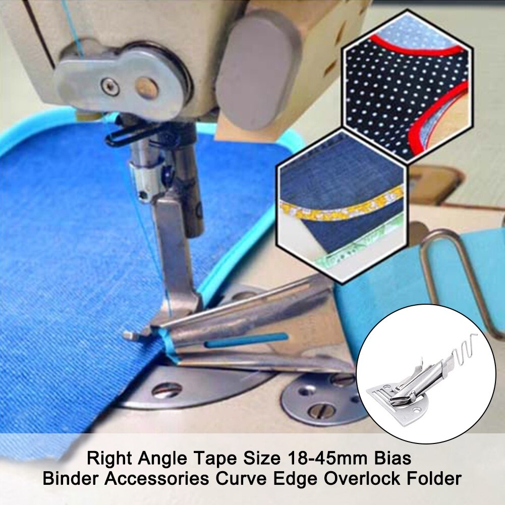 Sewing For Lockstitch Machine Bias Binder Curve Edge Four-fold Right Angle Universal Rustproof Tape Size 18-45mm Overlock Folder
