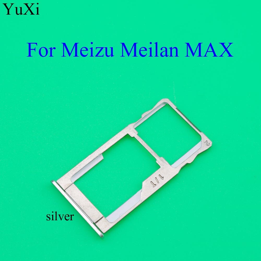 YuXi emplacement pour carte sim plateau pour Meizu M3 MAX/Meilan MAX SIM porte-carte emplacement pour carte Sim or/argent/gris