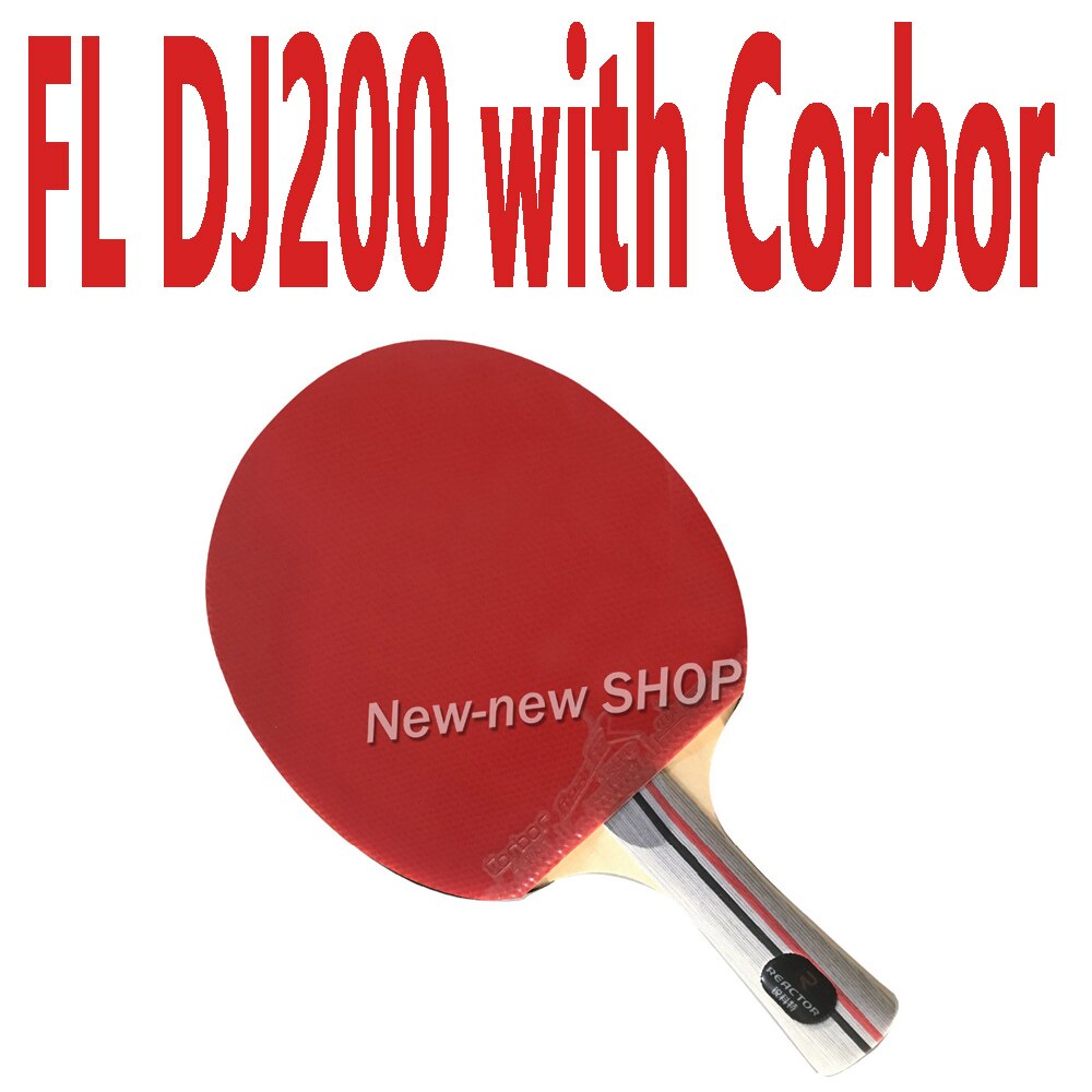 Table tennis racket Reactor DJ200 table tennis blade with 2Pieces Sanwei T88-III Corbor Table Tennis pingpong rubber: FL DJ200 Corbor