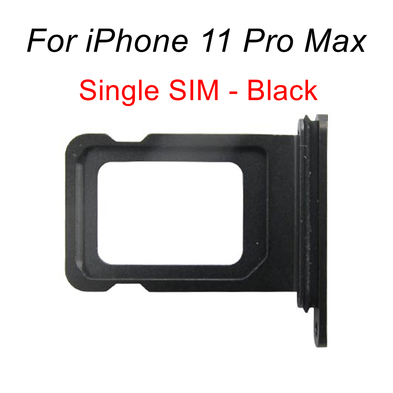 Single Dual SIM Card Tray Slot For iPhone 11 Pro Max Sim Tray Holder Slot Socket Adapter For iPhone 11Pro Max Replacement Parts: Single SIM-Black