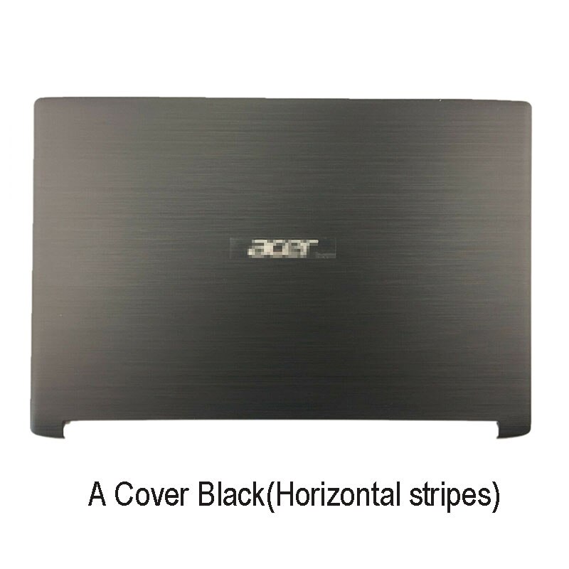 Laptop LCD Back Cover For Acer Aspire 7 A715-71 A715-71G A715-71G-71NC Series Front Bezel LCD Hinges Plastic Top A B Case: A Cover Black