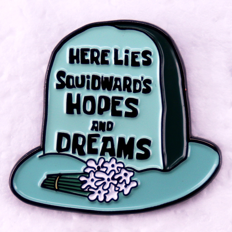 Here Lies Squidward's Hopes and Dreams Enamel Pin Brooch Jewelry Backpack Decorate