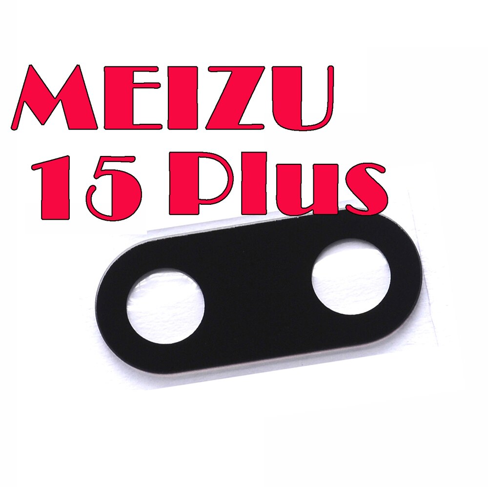 Trasera de vidrio de lente de la cámara trasera para MEIZU 16T 16S pro 16X 16XS Meizu 16th meizu 15 plus lite de M15: 15 plus