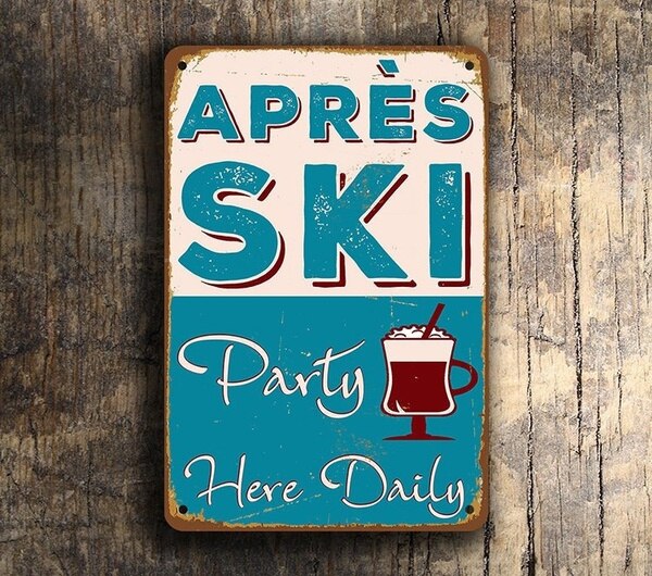 Apres Ski Party Tin Sign , Ski Lodge Signs, Blue Apres Ski Signs, Vintage Style Apres Ski Signs, Ski Decor: Black / 40x30cm