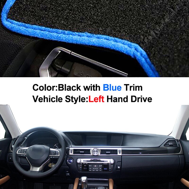 Car Inner Dashboard Cover DashMat Carpet For Lexus GS GS250 GS350 GS300h GS400h GS450h L10 - Rug Anti-UV Sun-Shade: Blue LHD