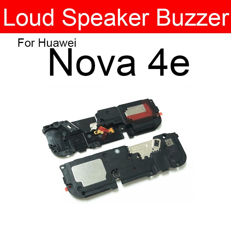 Louder Luidspreker Ringer Voor Huawei Nova 2 2i 2Plus 2S 3 3e 3i 4 4e 5 5i 5Pro lite Lound Sound Luidspreker Buzzer Vervanging: Nova 4e