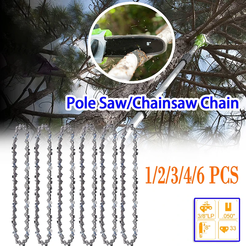 8 Inch 33 Drive Link Chainsaw Chain 3/8" LP 16 Cutter .050" Gauge Pole Saw for Pruning and Felling of Fruit Trees Saw Parts