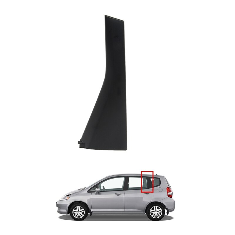 Car Rear Door Outer Pillar Garnish Trim Panel for HONDA FIT JAZZ GD1 GD3 2003: LEFT