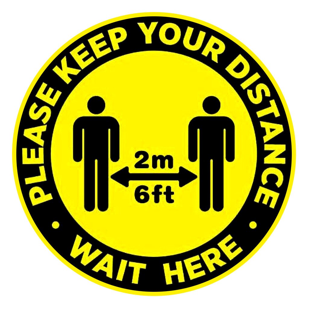 Ground sign Isolated label 30CM diameter Please Keep Wait Here Stand Here Keep 6ft in Between Distance Marker Floor: B
