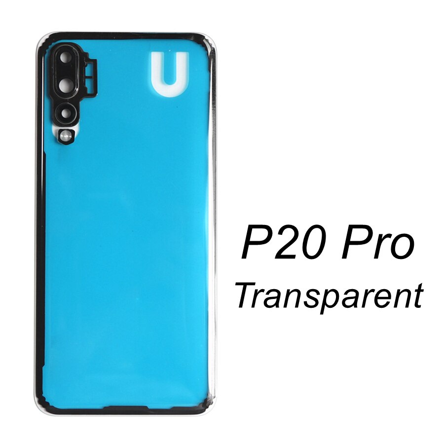 Back Glass Cover For Huawei P20 Pro Back Cover Battery Door Glass P20 Lite Rear Housing Panel Case With Camera Lens Replacement: P20 Pro-Transparent