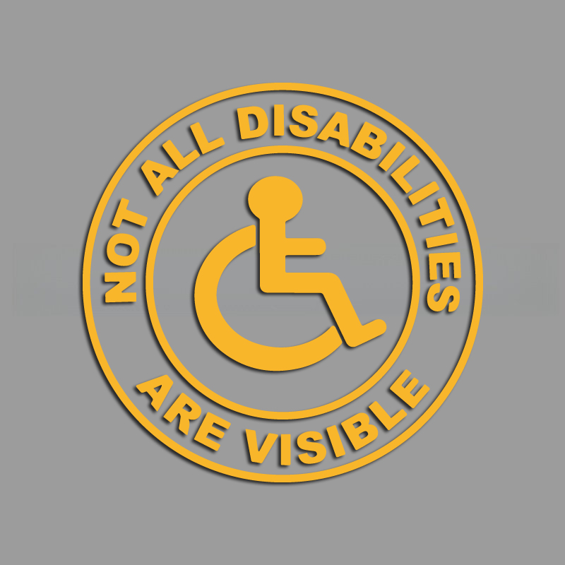 Not All Disabilities Are Visible &funny stickers for cartoon fans&lover for car trucks motorcycles &laptops: L / Yellow