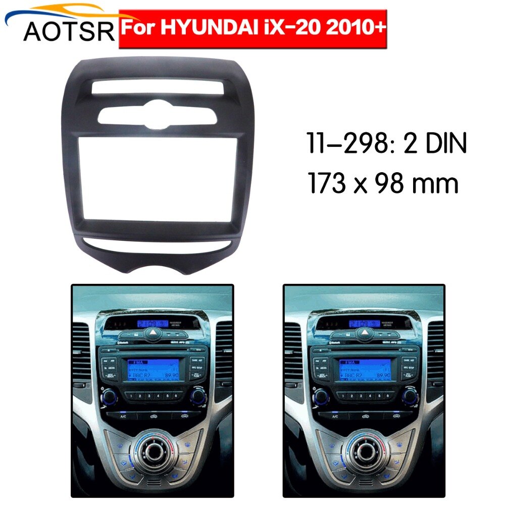 Radio Facia Voor + Hyundai IX20 2DIN dvd-speler Fascia Car Stereo Radio Installatieprocedure Dash