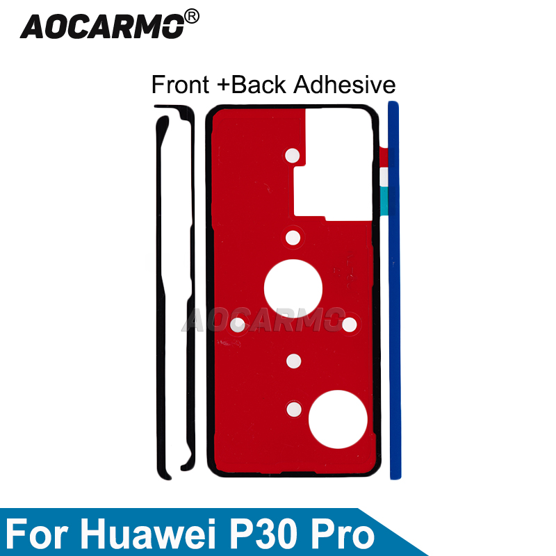 Aocarmo para huawei p30 pro p30p frente display lcd adesivo de volta moldura da bateria capa adesiva porta traseira cola fita