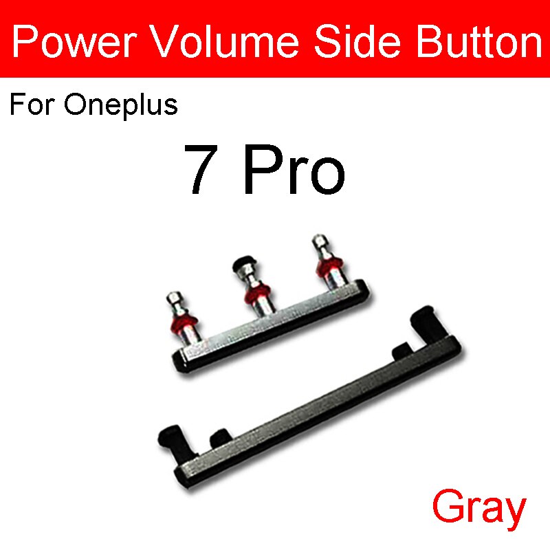 1 botón de volumen lateral + botón de encendido/apagado conjunto de botones para Oneplus 7 7T Pro botón de encendido de volumen piezas de repuesto de teclado: 7 Pro Gray