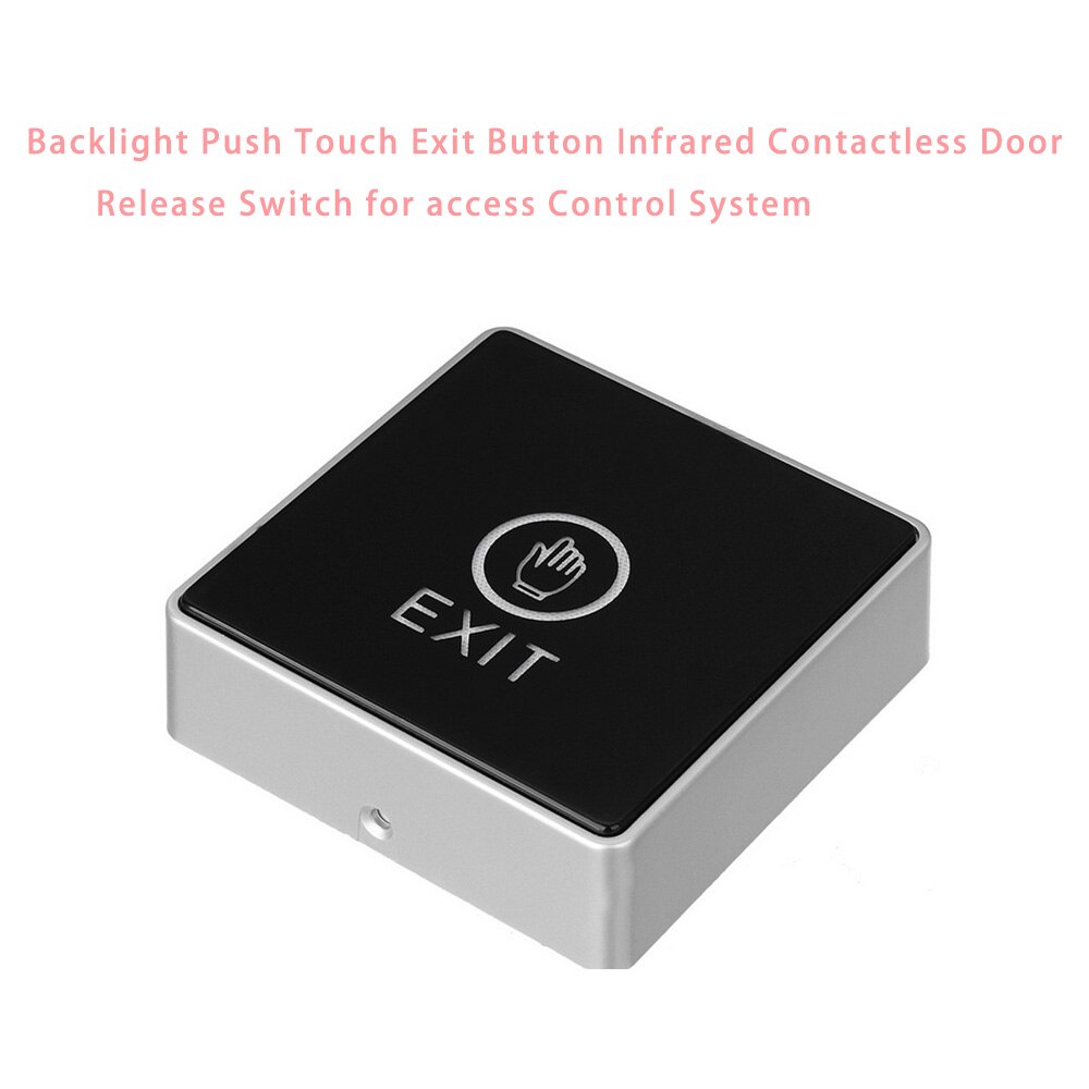 Backlight Push Touch Exit Button Infrared Contactless Door Release Switch for Access Control System With LED Indicator