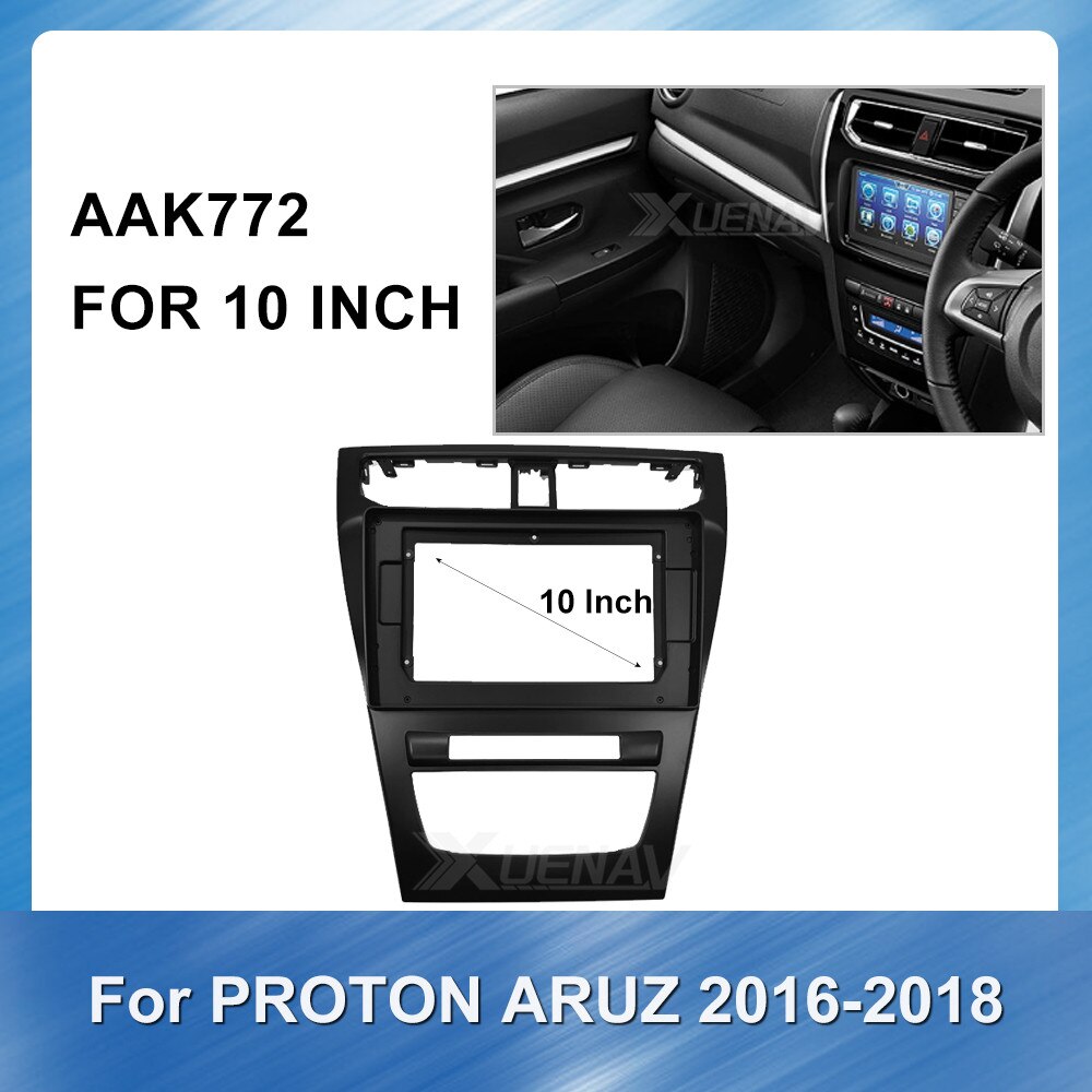 10 Inch Fasxia Car Audio Frame For PROTON ARUZ Aut... – Grandado