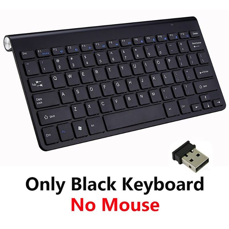 Teclado inalámbrico de 2,4G con ratón, Mini teclado Multimedia, conjunto de ratón para portátil, Mac, escritorio, PC, TV, suministros de oficina: Only Black Keyboard