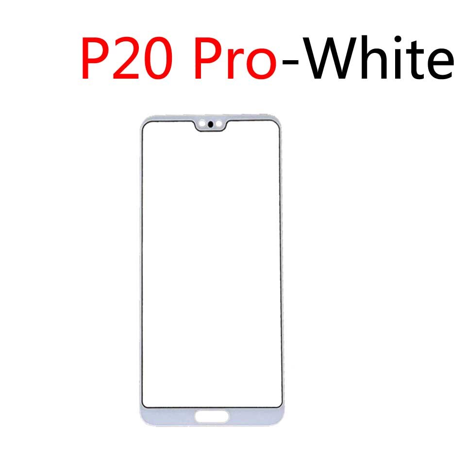 For Huawei P20 P20Pro Touch Screen Sensor LCD Display Digitizer Front outer Glass For P20 Pro P20 Plus Touchscreen Replacement: P20Pro-White-No tool