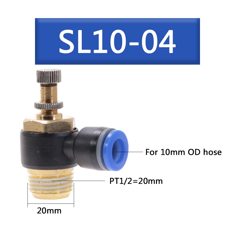 SL 4 6 8 10 12mm Fast connection Pneumatic Fitting M5" 1/8" 1/4" 3/8" 1/2 air speed Regulating valve throttle valve: SL10-04