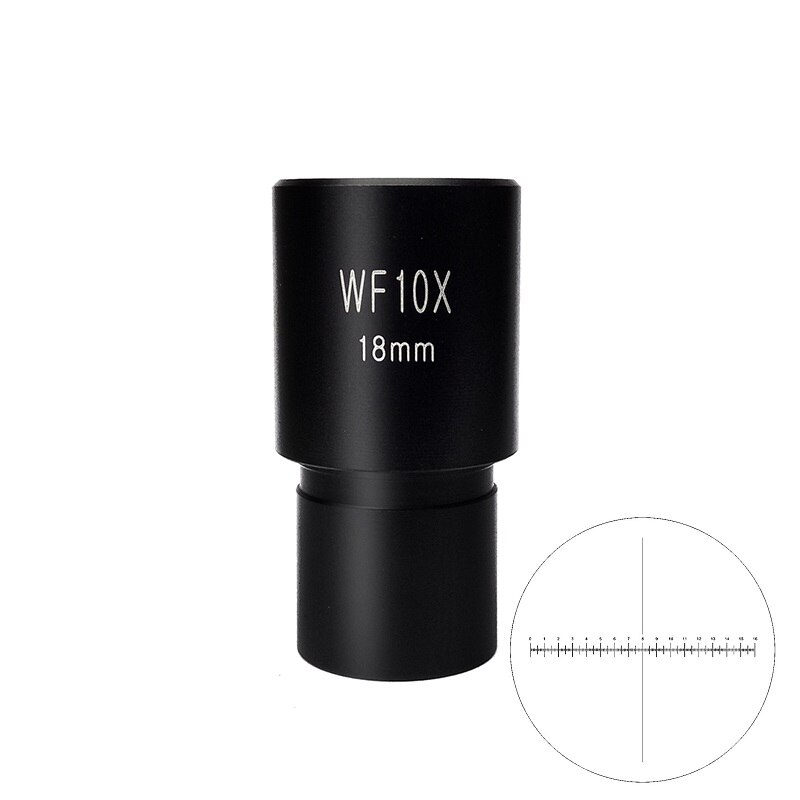 Eyepiece WF10 WF15X WF16 WF20 Wide Field for Biological Microscope with or without Reticle Scale Mounting Diameter 23.2mm: WF10-18mm reticle