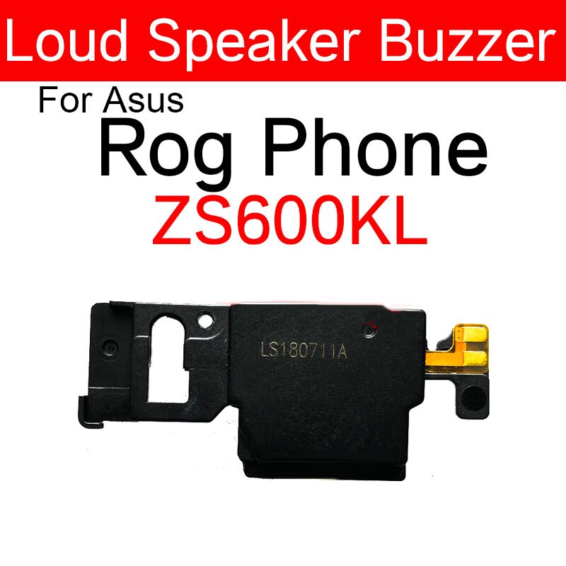 Lautsprecher Summer Für ASUS ROG Telefon ZS600KL Z01QD LouderSpeaker Klingelton Für ASUS ROG Telefon 2 II ZS660KL I001D Telefon 3 ZS661KS: Rog Telefon ZS600KL