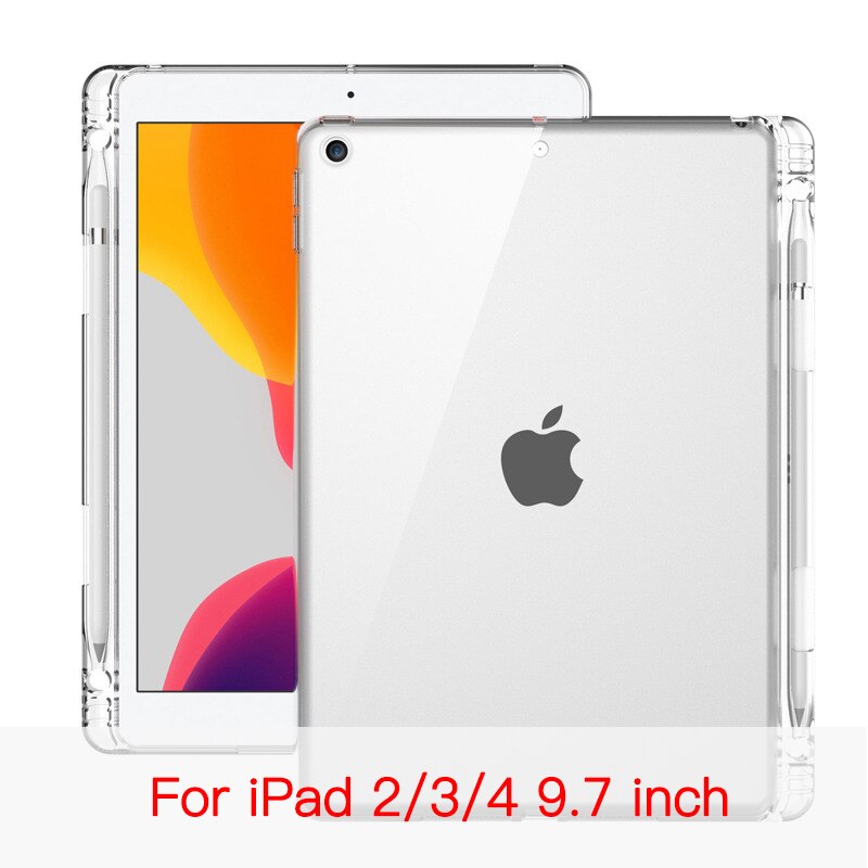 Couvercle Transparent Pour iPad 10.2 7 8 Mini 2 3 4 5 9.7 Pro 10.5 11 2 3 4 Avec Porte-Crayon TPU Arrière En Silicone Étui Pour Tablette: For iPad 2 3 4 9.7