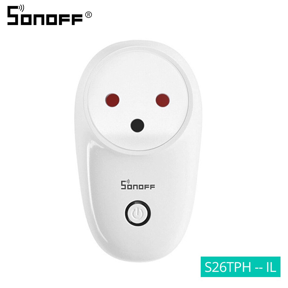 Sonoff S26 Presa Intelligente WiFi - Corrente Max 10A - Controllo Remoto via App e Assistenti Vocali