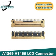 Brand A1369 A1466 LCD LED LVDS Cable Connector for MacBook Air A1370 A1465 A1466 LCD Connector 30 Pins